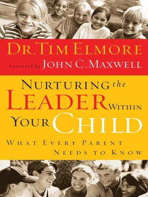 cover image of Nurturing the Leader Within Your Child